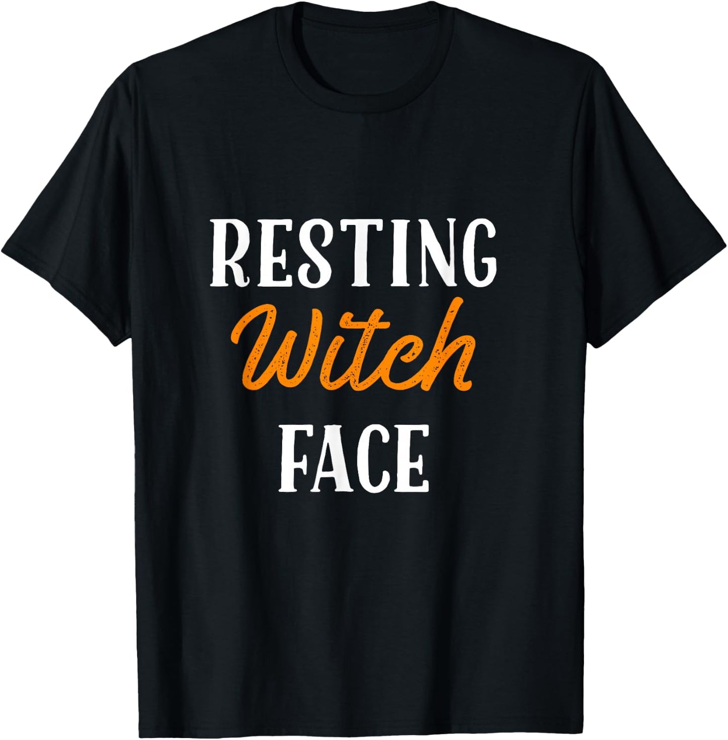 Resting Witch Face Cool Funny Halloween T Shirt T-Shirt - T-Shirt | Black