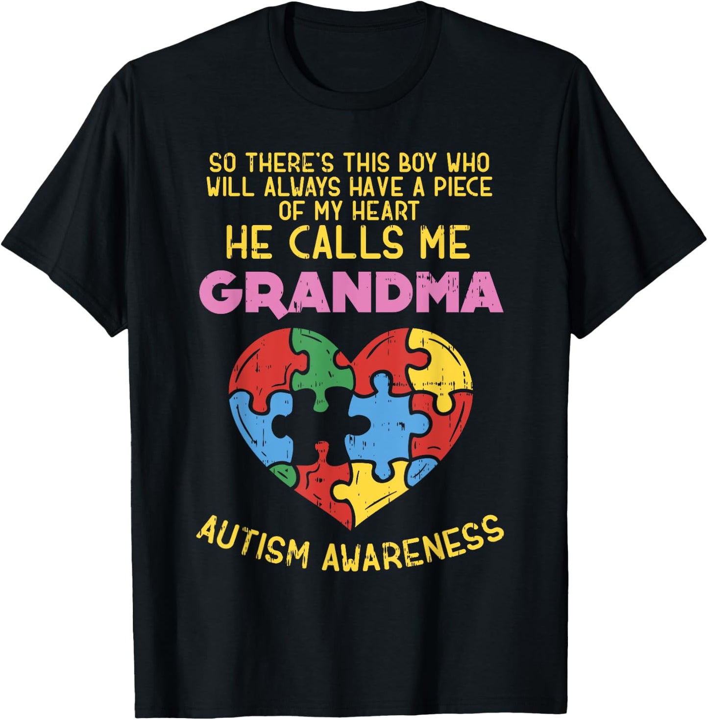 Grandma Autism Awareness Shirt Austistic Boy Piece My Heart T-Shirt - T-Shirt | Black