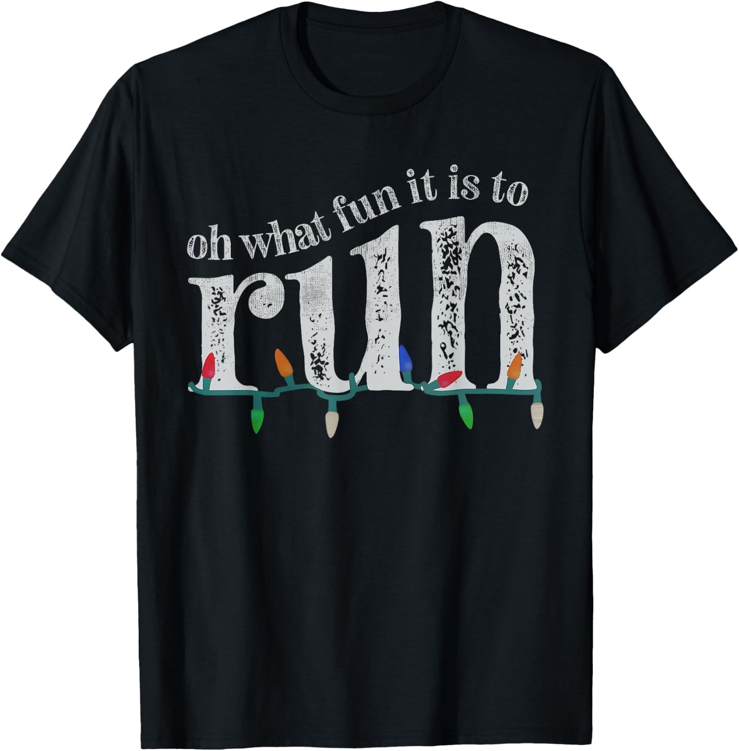 Oh What Fun it is to Run Christmas Xmas Funny T-Shirt - T-Shirt | Black