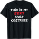 This is my Sexy WOLF Costume Simple Halloween T-Shirt - T-Shirt | Black