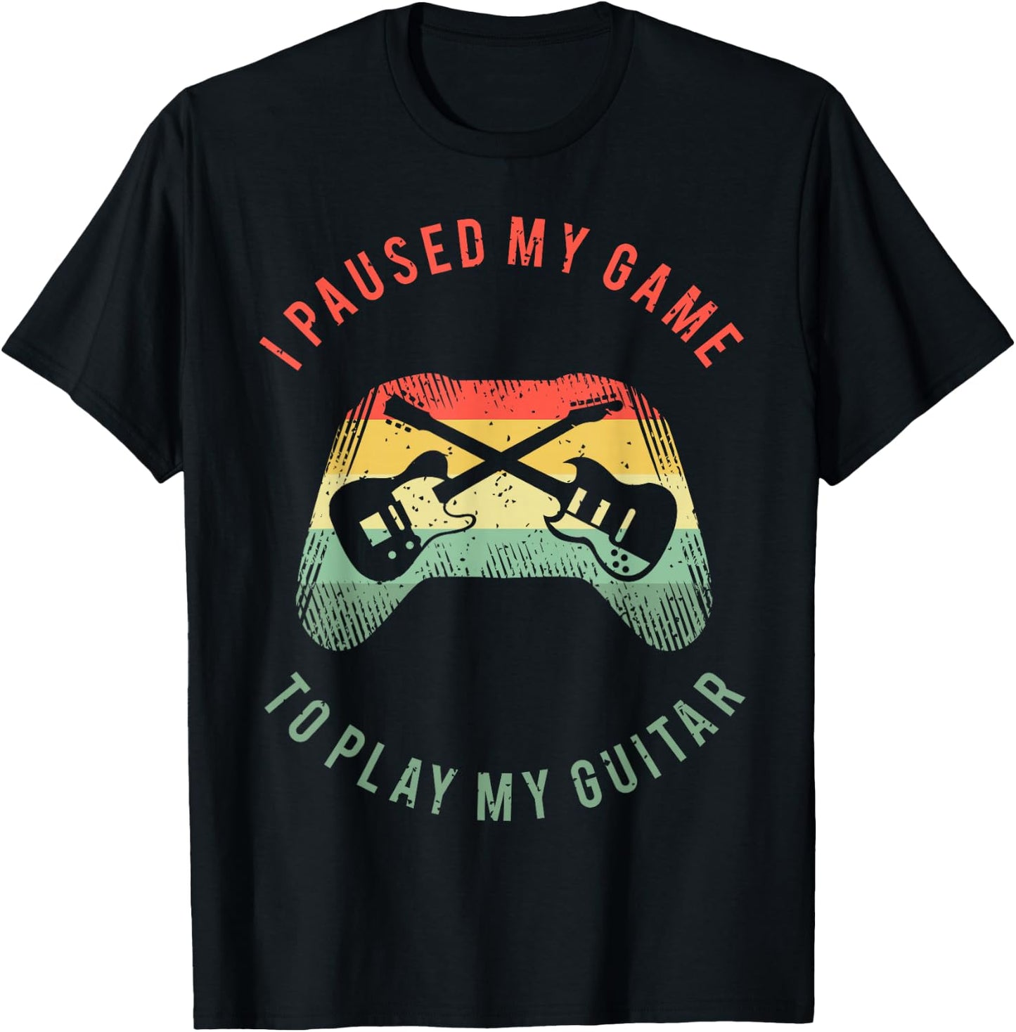 Funny Guitar Gamer Saying For A Gaming Guitarist T-Shirt - T-Shirt | Black