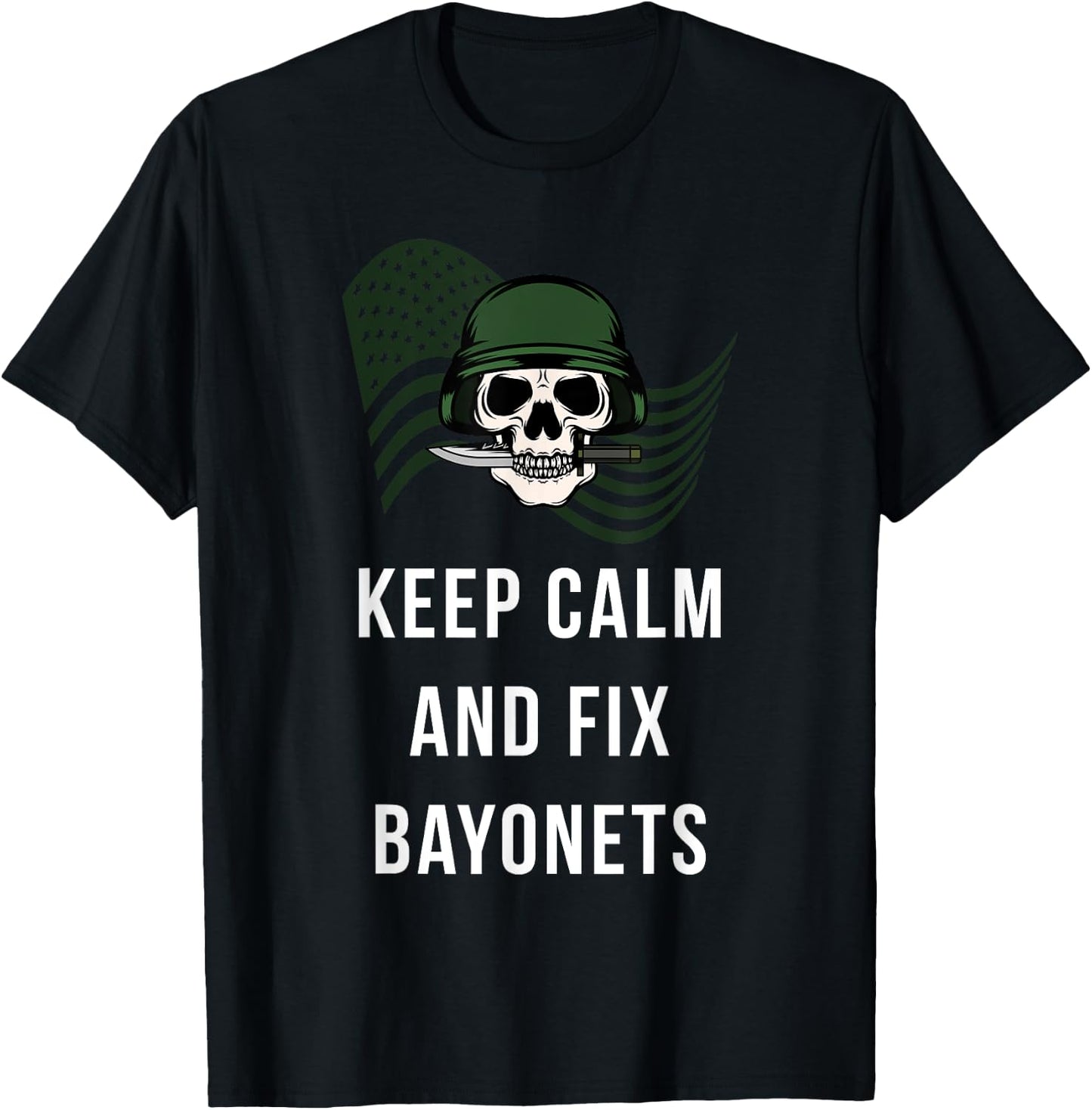 Keep Calm And Fix Bayonets T-Shirt - T-Shirt | Black