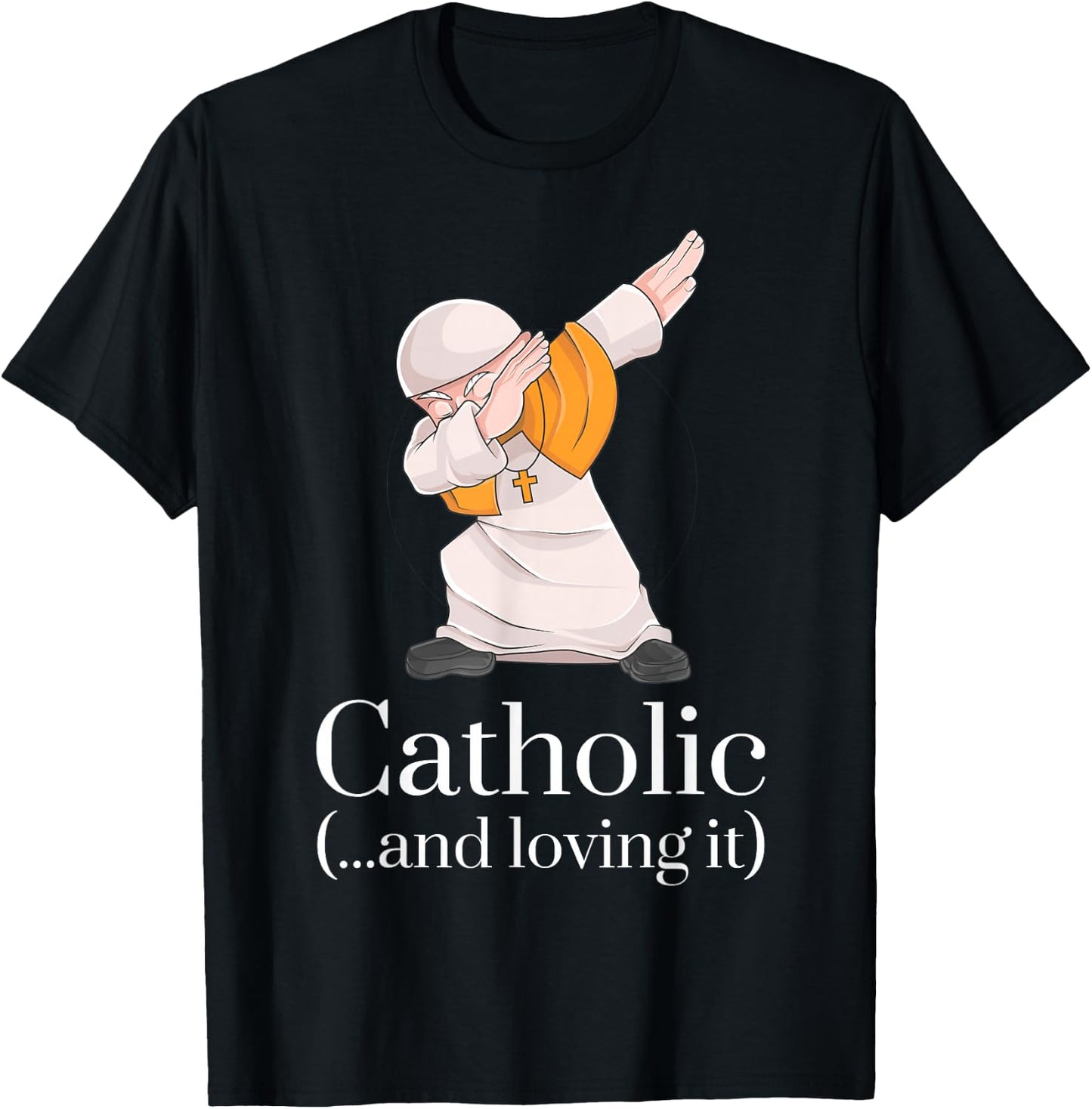 Catholic Gifts - Funny Pope Dabbing Shirt T-Shirt - T-Shirt | Black