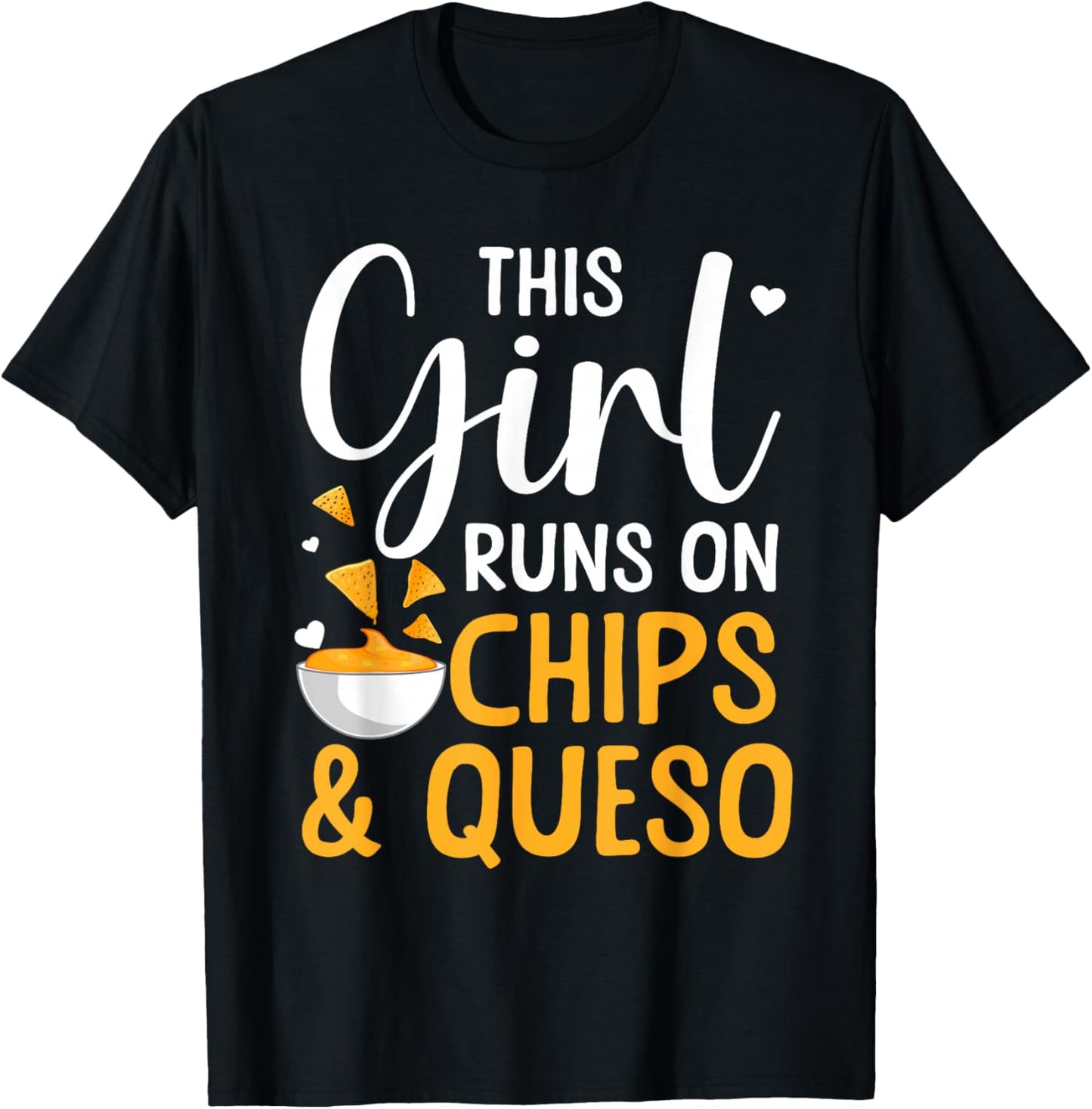 Cool Queso Art Girls Cheese Chips & Queso Lover T-Shirt - T-Shirt | Black