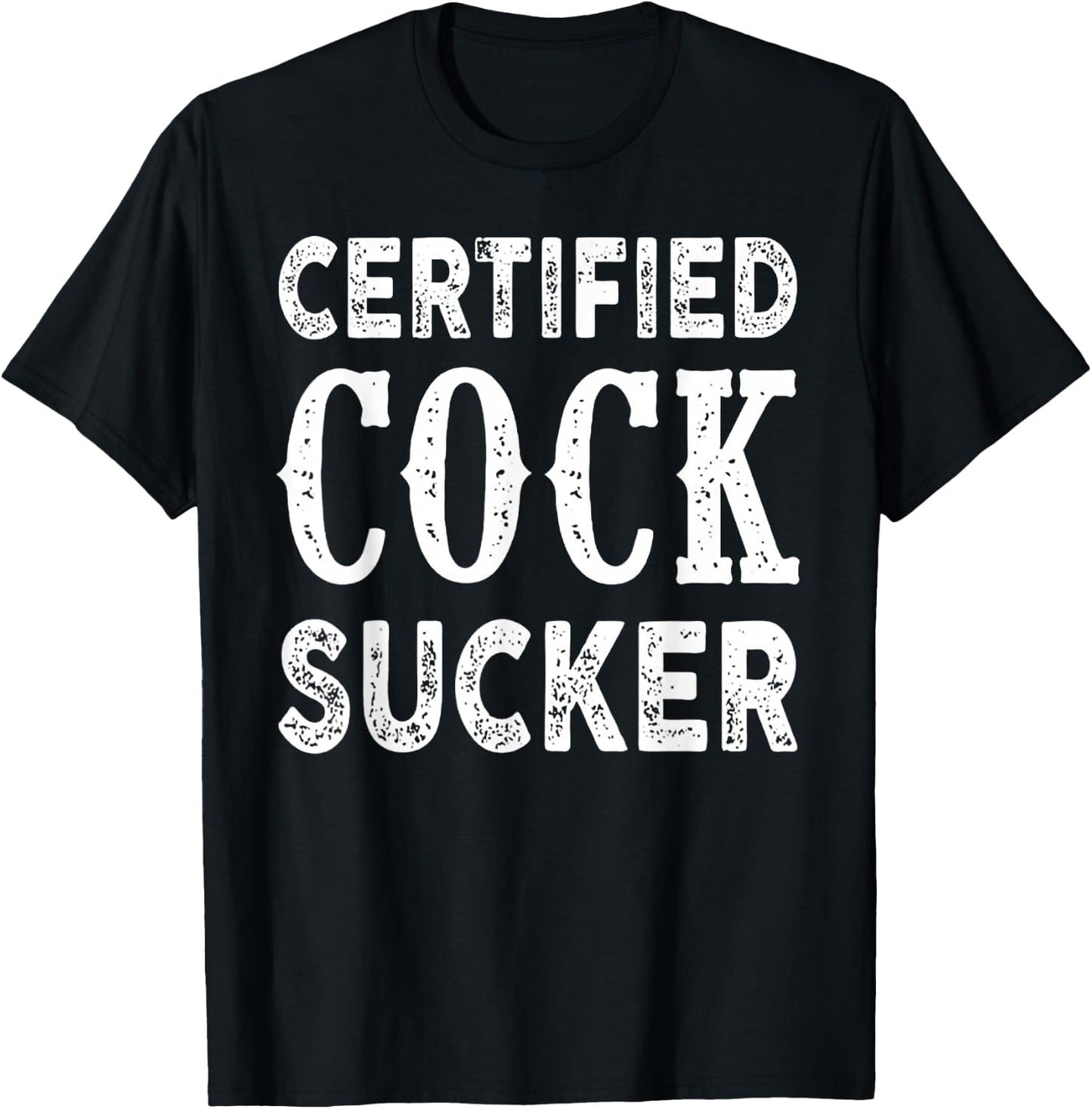 Certified Cock Sucker T-Shirt - T-Shirt | Black