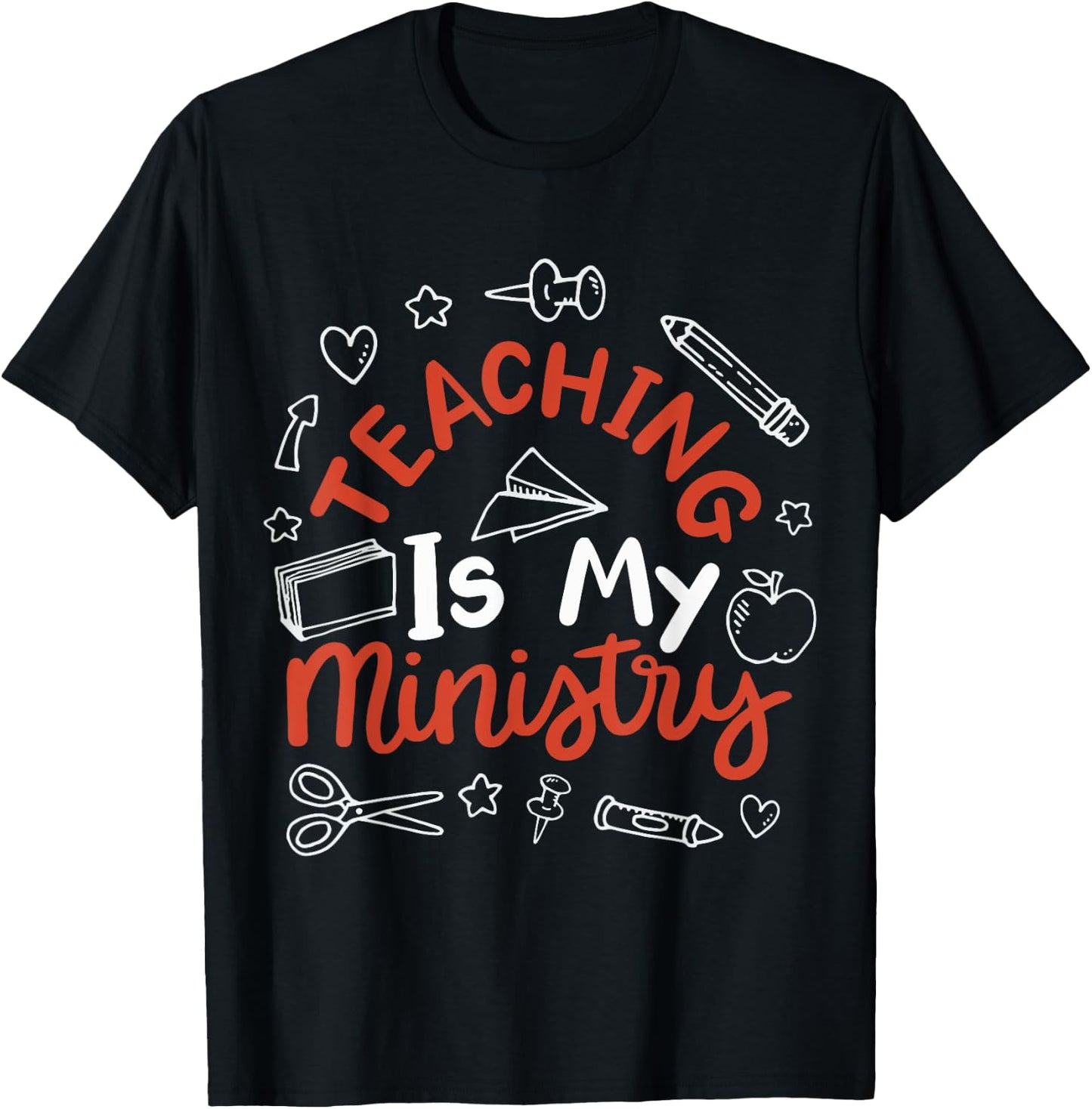 Teaching Is My Ministry T-Shirt - T-Shirt | Black