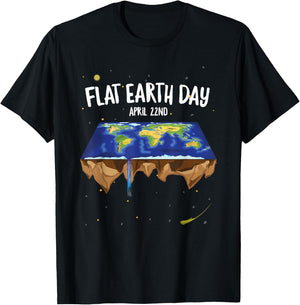 Flat Earthers April 22nd Earth Day T-Shirt - T-Shirt | Black