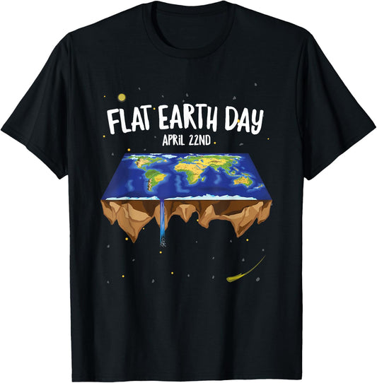 Flat Earthers April 22nd Earth Day T-Shirt - T-Shirt | Black