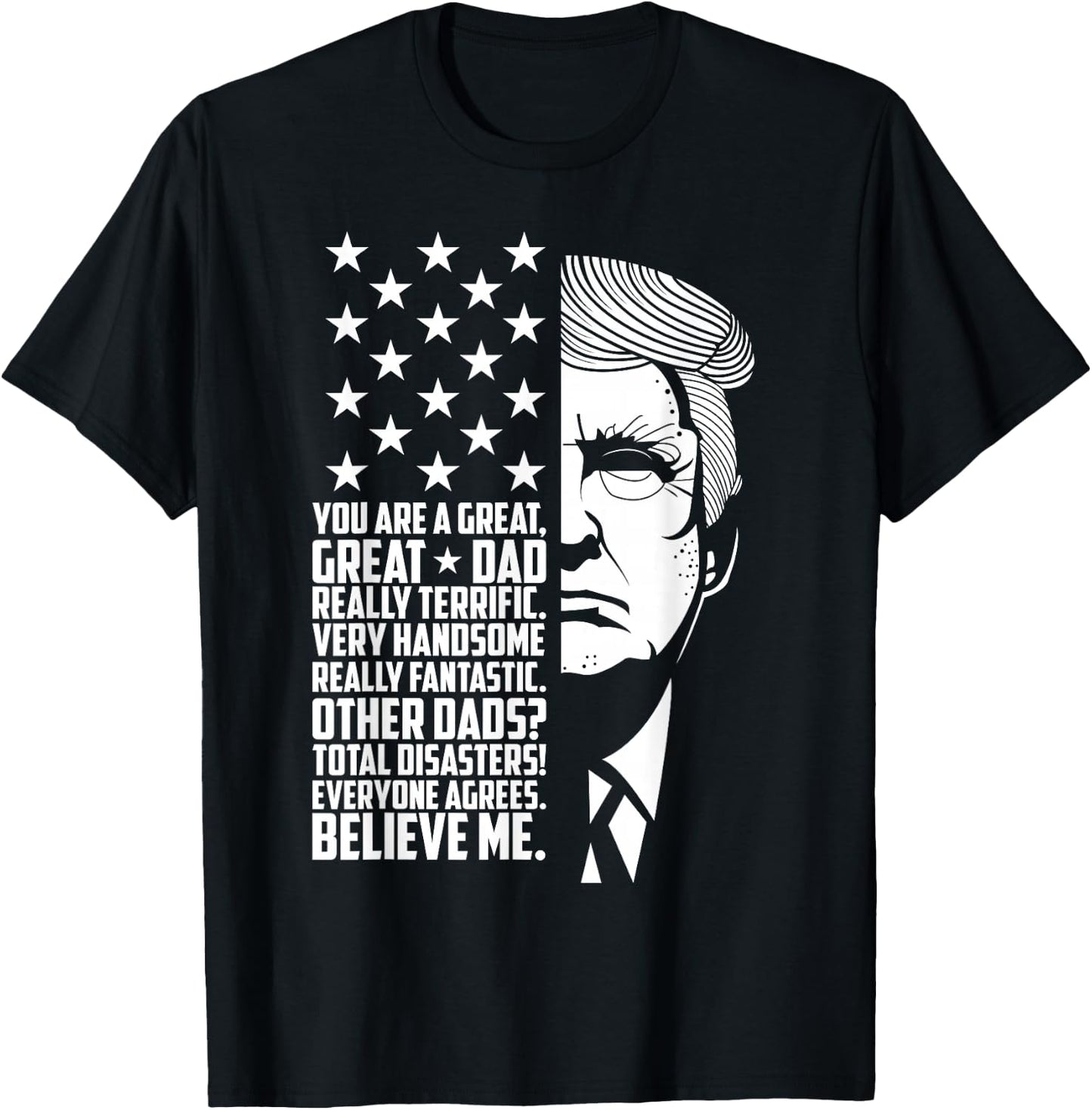 Funny Great Dad Donald Trump Shirt T-Shirt - T-Shirt | Black
