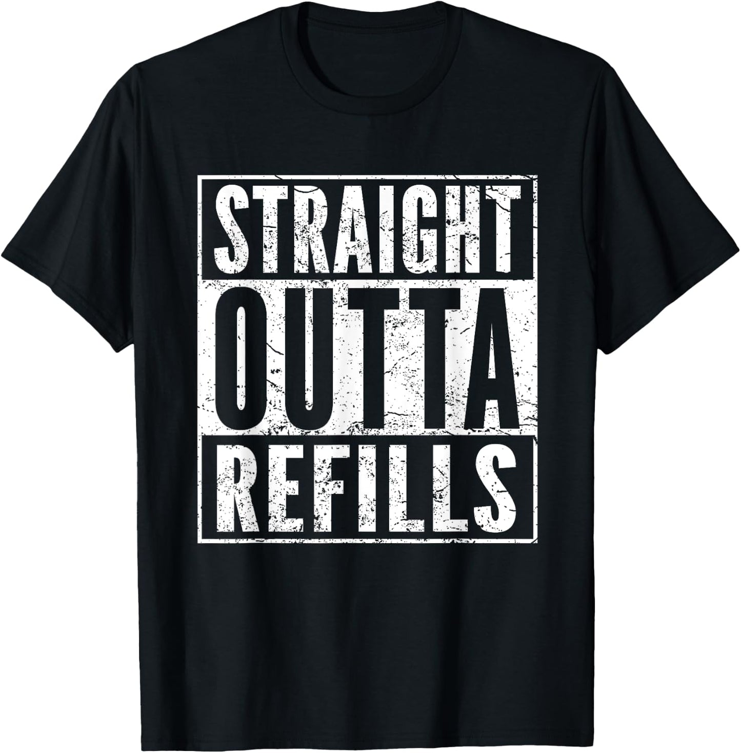 Straight Outta Refills Funny Pharmacy Quote Doctor Joke T-Shirt - T-Shirt | Black