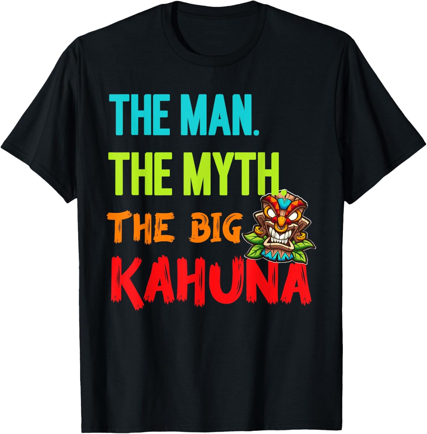 Funny The Man The Myth The Big Kahuna Men's Tiki Fishing T-Shirt - T-Shirt | Black