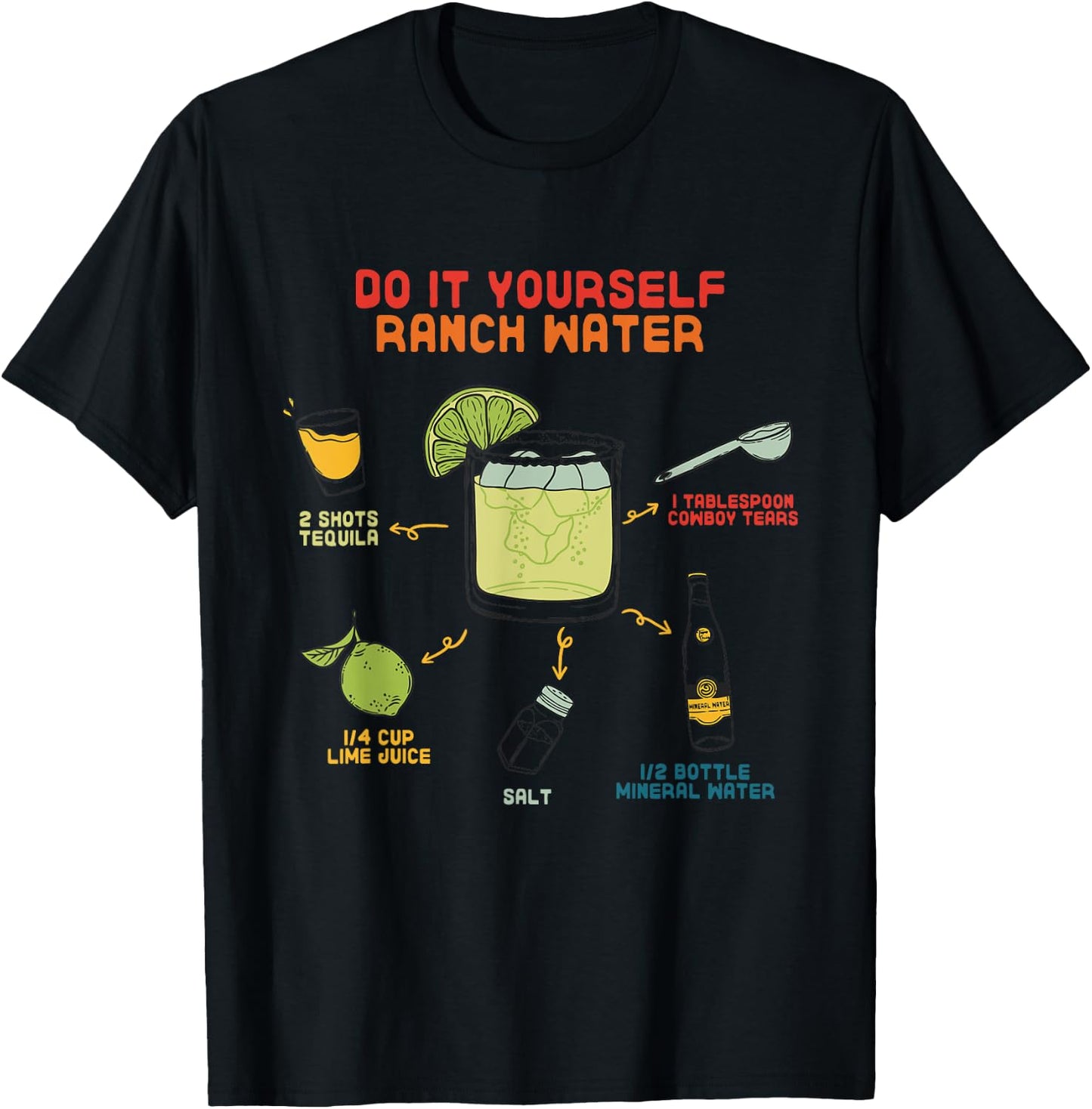 Do It Yourself Ranch Water Magarita T-Shirt - T-Shirt | Black