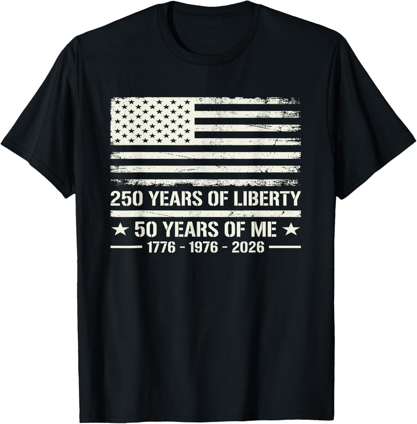 50th Birthday Born 1976 American Flag 250 Years of Liberty T-Shirt - T-Shirt | Black
