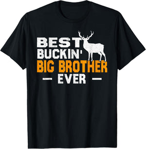 Best Buckin' Big Brother Ever Shirt Deer Hunting Fathers Day T-Shirt - T-Shirt | Black