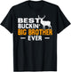 Best Buckin' Big Brother Ever Shirt Deer Hunting Fathers Day T-Shirt - T-Shirt | Black
