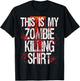 Halloween Gift Shop This Is My Zombie Killing Shirt T-Shirt - T-Shirt | Black