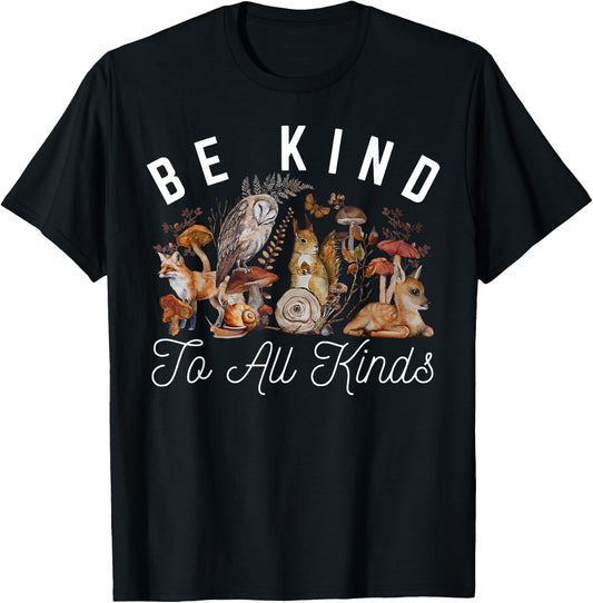 Vintage Be Kind To All Kinds Wildlife Forest Biology Teacher T-Shirt - T-Shirt | Black
