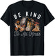 Vintage Be Kind To All Kinds Wildlife Forest Biology Teacher T-Shirt - T-Shirt | Black