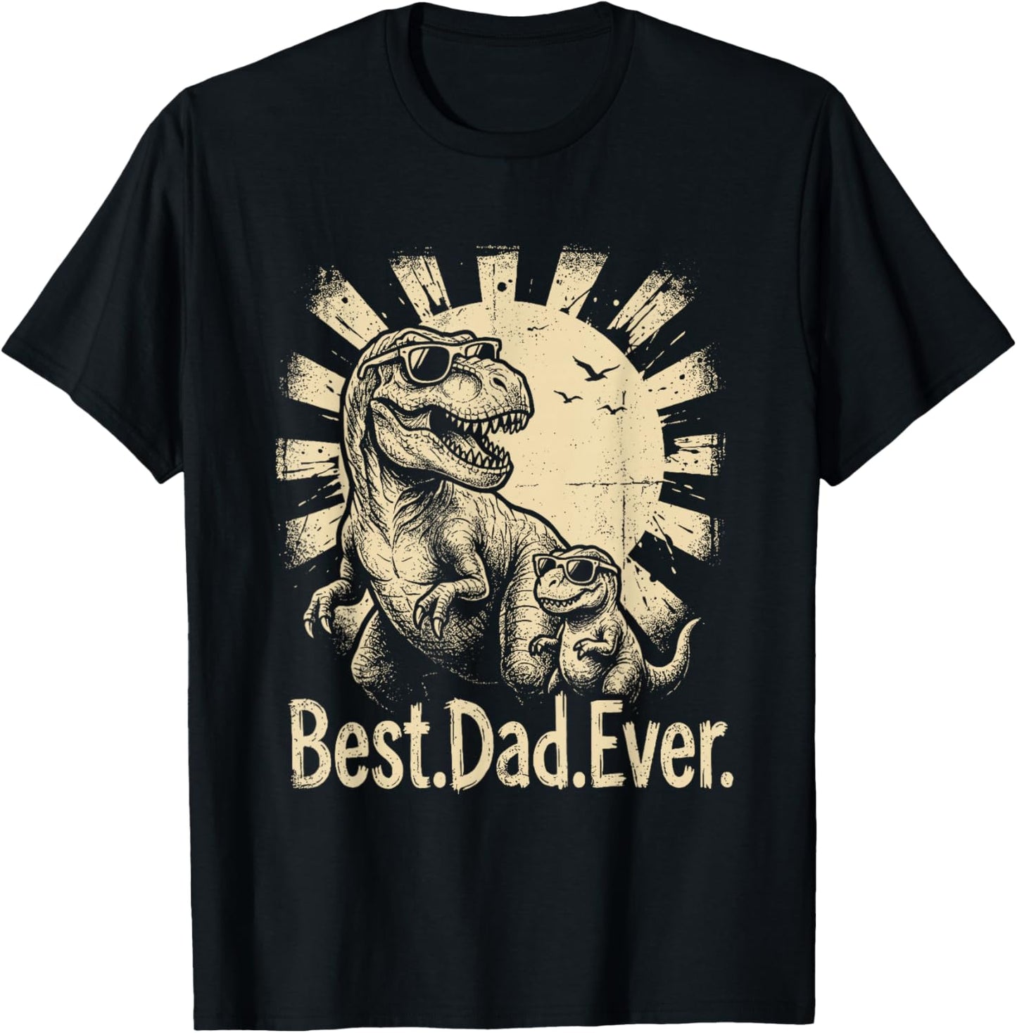 Best-Dad-Ever Father's Day Dinosaur Dad T-Rex Daddysaurus T-Shirt - T-Shirt | Black