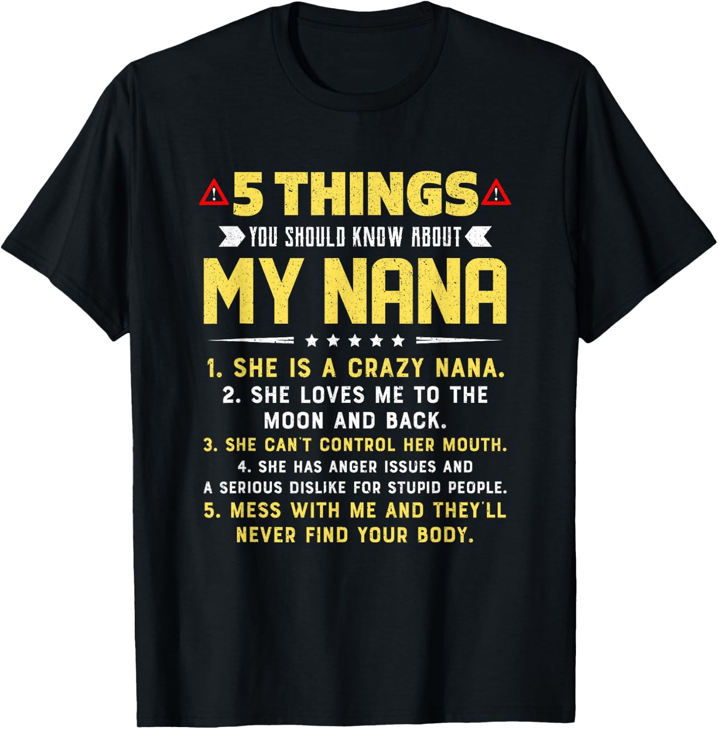 5 Things You Should Know About My Nana Grandkids T-Shirt - T-Shirt | Black