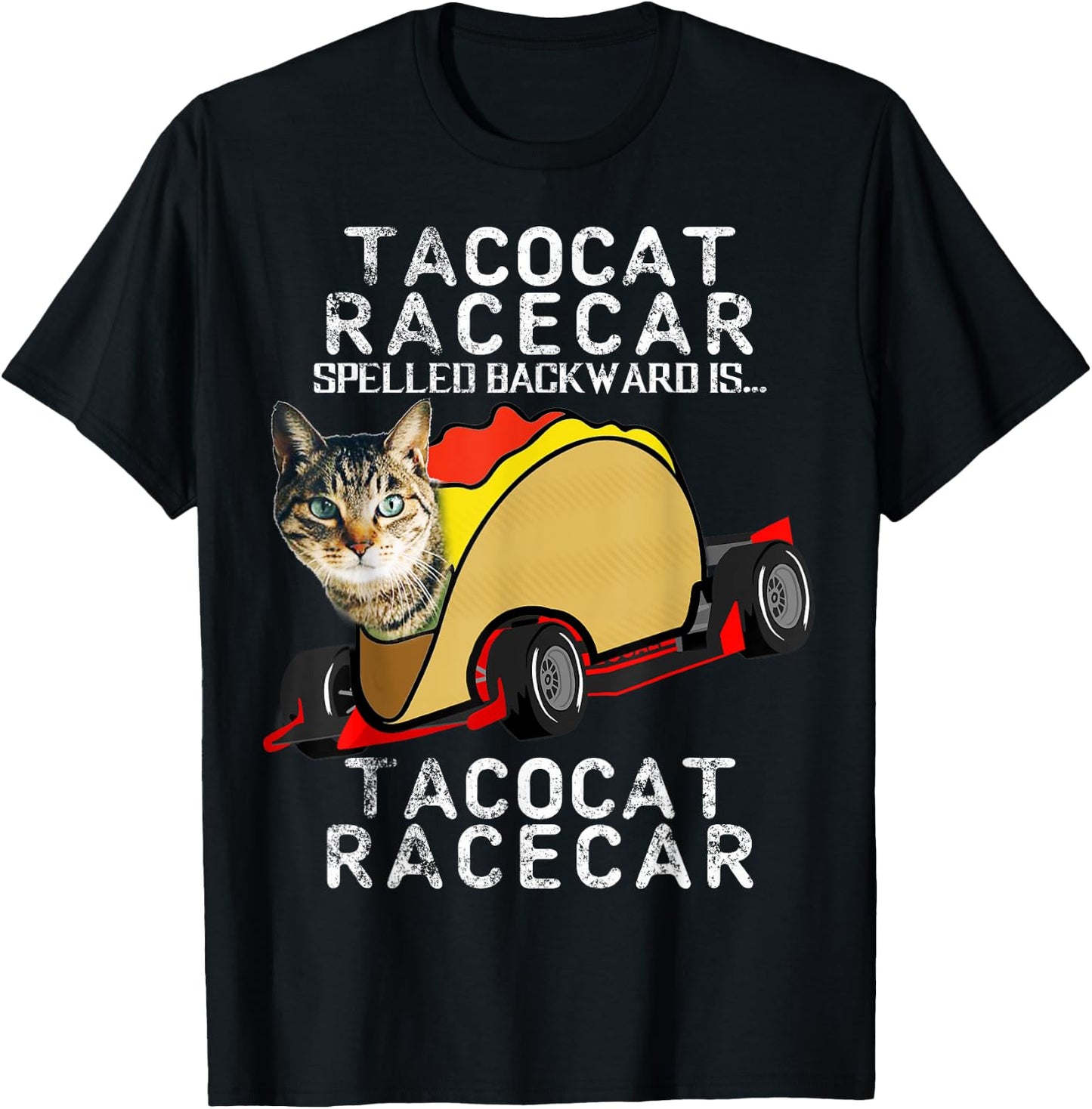 Tacocat Racecar Crazy Mexican Food Fast Car Funny Taco Shirt Men Women Girls Kids T-Shirt - T-Shirt | Black