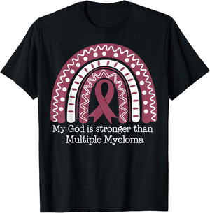 My God Is Stronger Than Multiple Myeloma T-Shirt - T-Shirt | Black