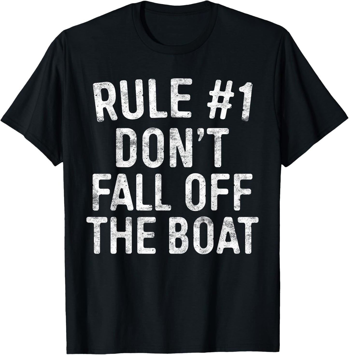 Rule #1 Don't Fall Off The Boat Cruise Vacation T-Shirt - T-Shirt | Black