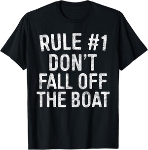 Rule #1 Don't Fall Off The Boat Cruise Vacation T-Shirt - T-Shirt | Black