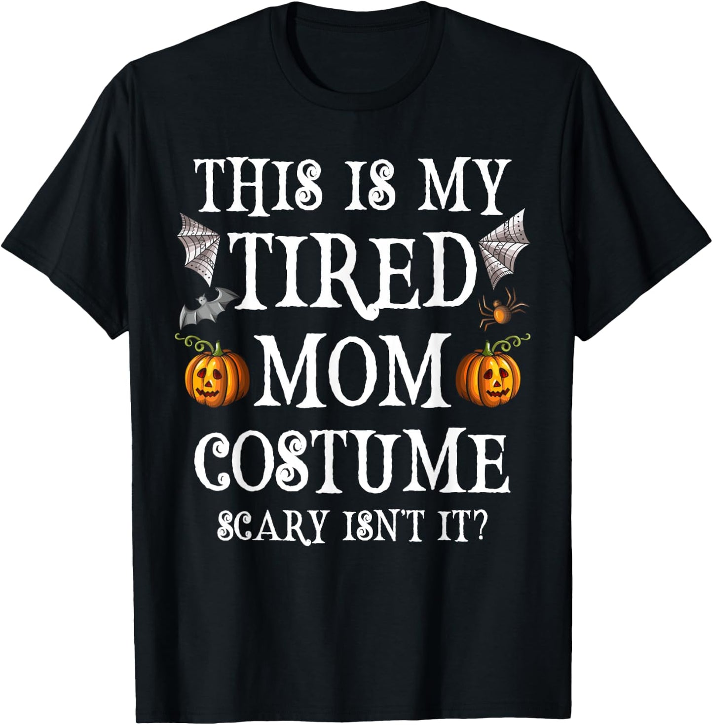 This Is My Tired Mom Costume Funny Halloween Candy Police T-Shirt - T-Shirt | Black