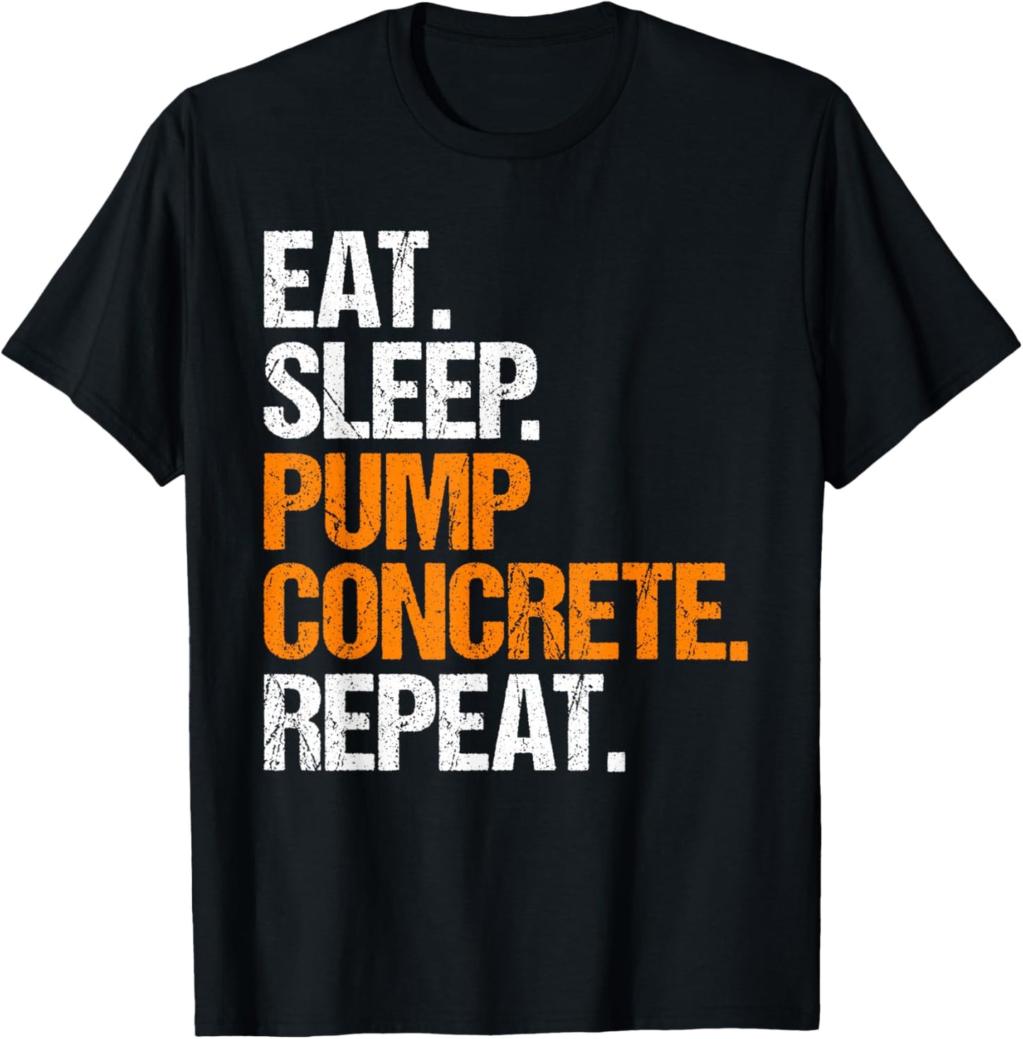 Concrete Pump Operator Eat Sleep Routine T-Shirt - T-Shirt | Black
