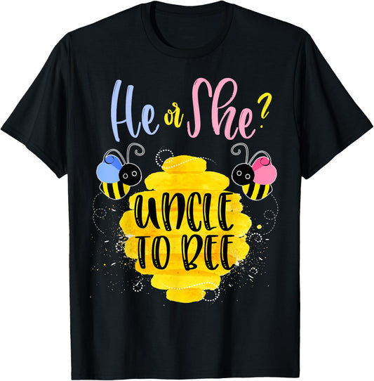 Gender Reveal What Will It Bee Shirt He or She Uncle T-Shirt - T-Shirt | Black