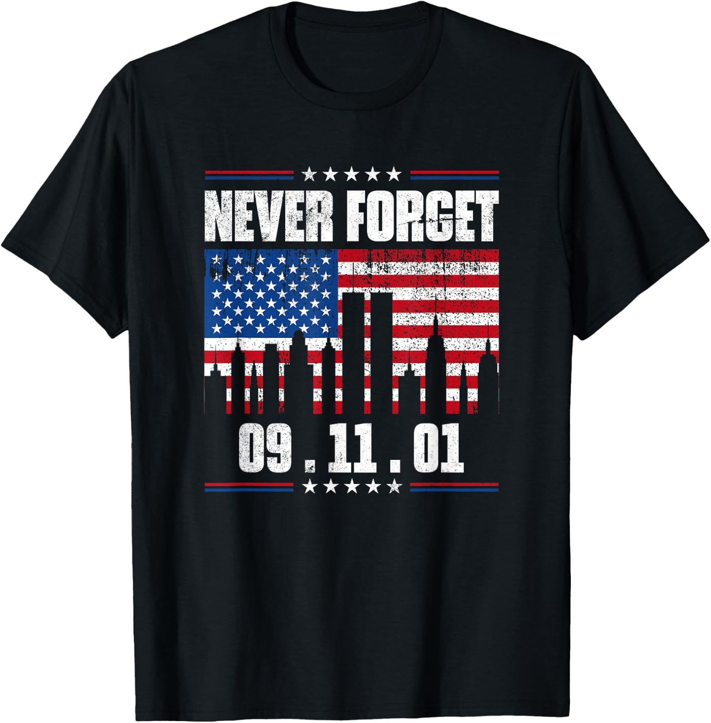 Never Forget September 11 2001 Memorial Day American Flag T-Shirt - T-Shirt | Black