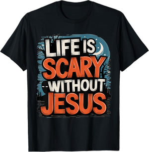 Life is Scary without Jesus Halloween Costume T-Shirt - T-Shirt | Black