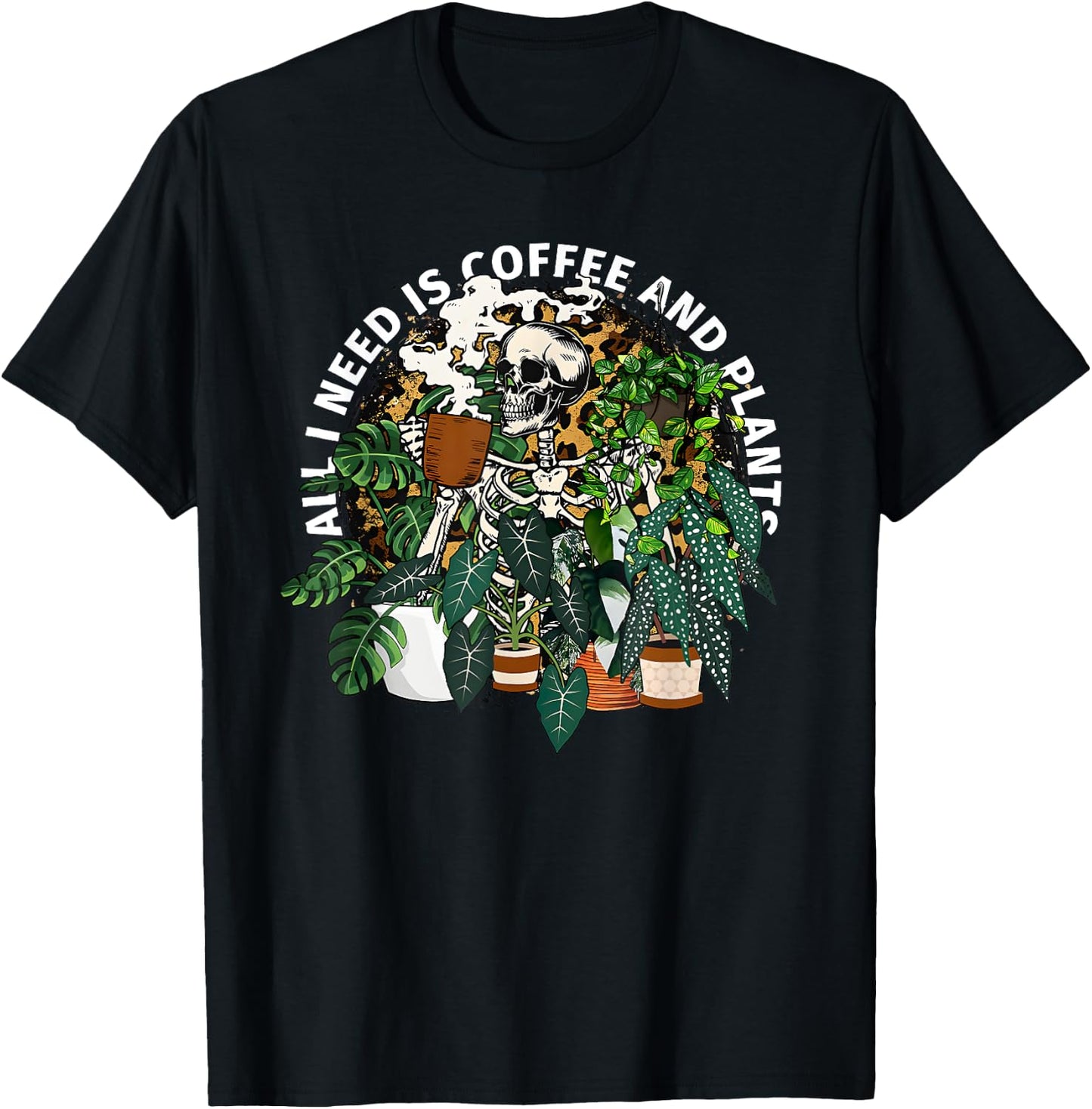 All I Need is Coffee and Plants T-Shirt - T-Shirt | Black