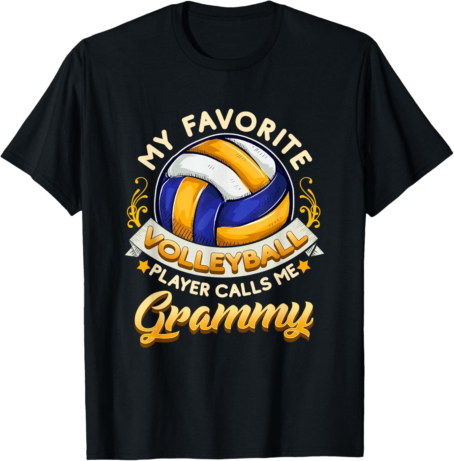 My favorite Volleyball Player Calls Me Grammy Grandma T-Shirt - T-Shirt | Black