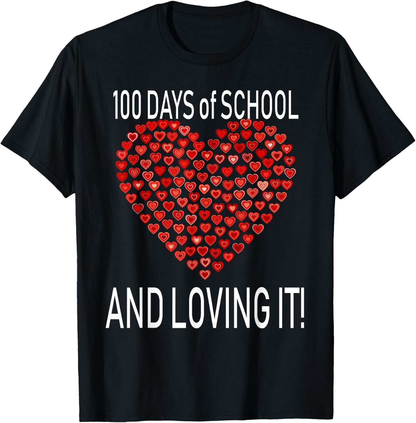 Loving 100 Days of School Shirt Cute Heart Happy Gift Outfit T-Shirt - T-Shirt | Black