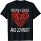 Loving 100 Days of School Shirt Cute Heart Happy Gift Outfit T-Shirt - T-Shirt | Black