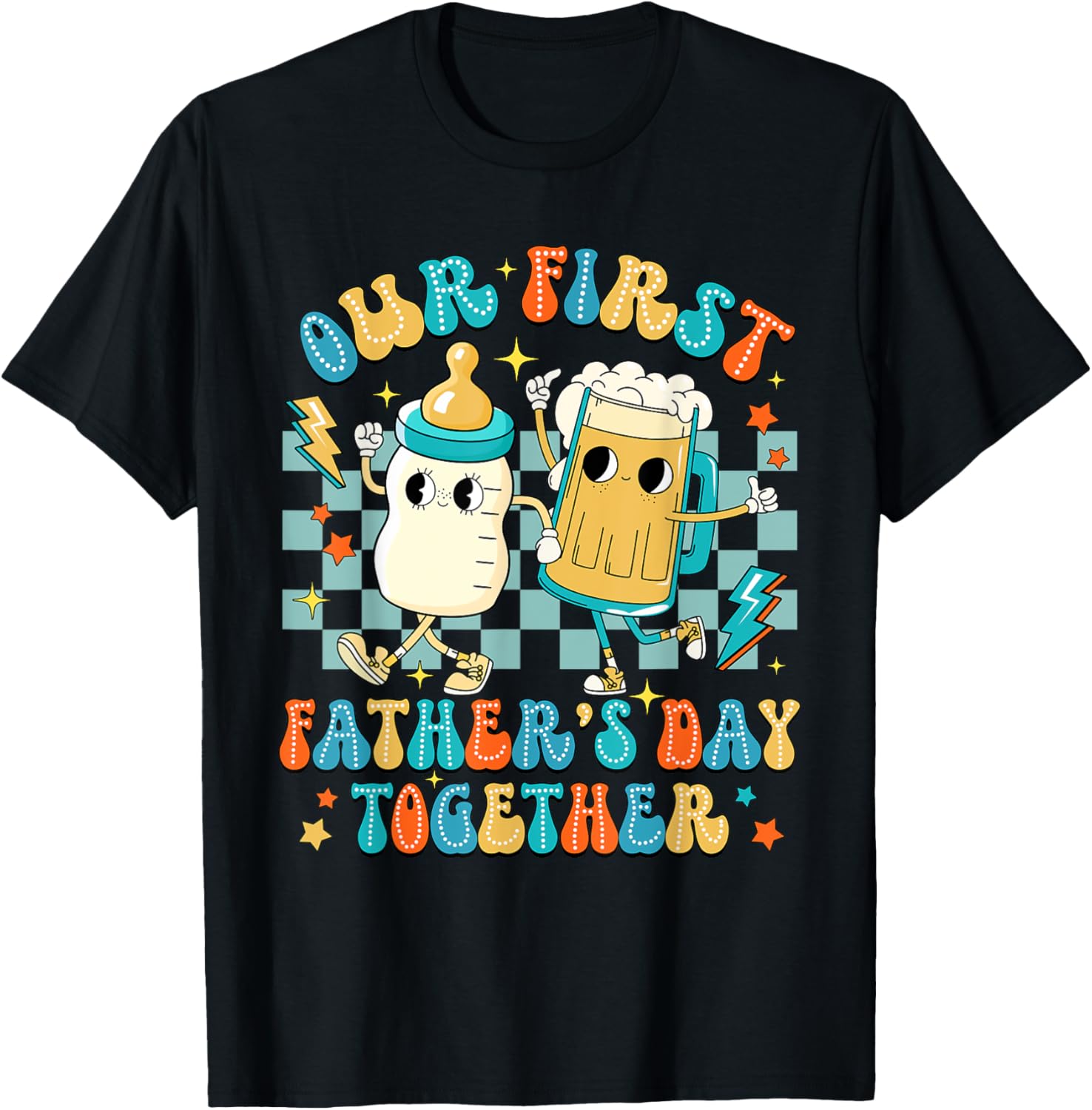 Funny Our First Father's Day Together Matching Father's Day T-Shirt - T-Shirt | Black