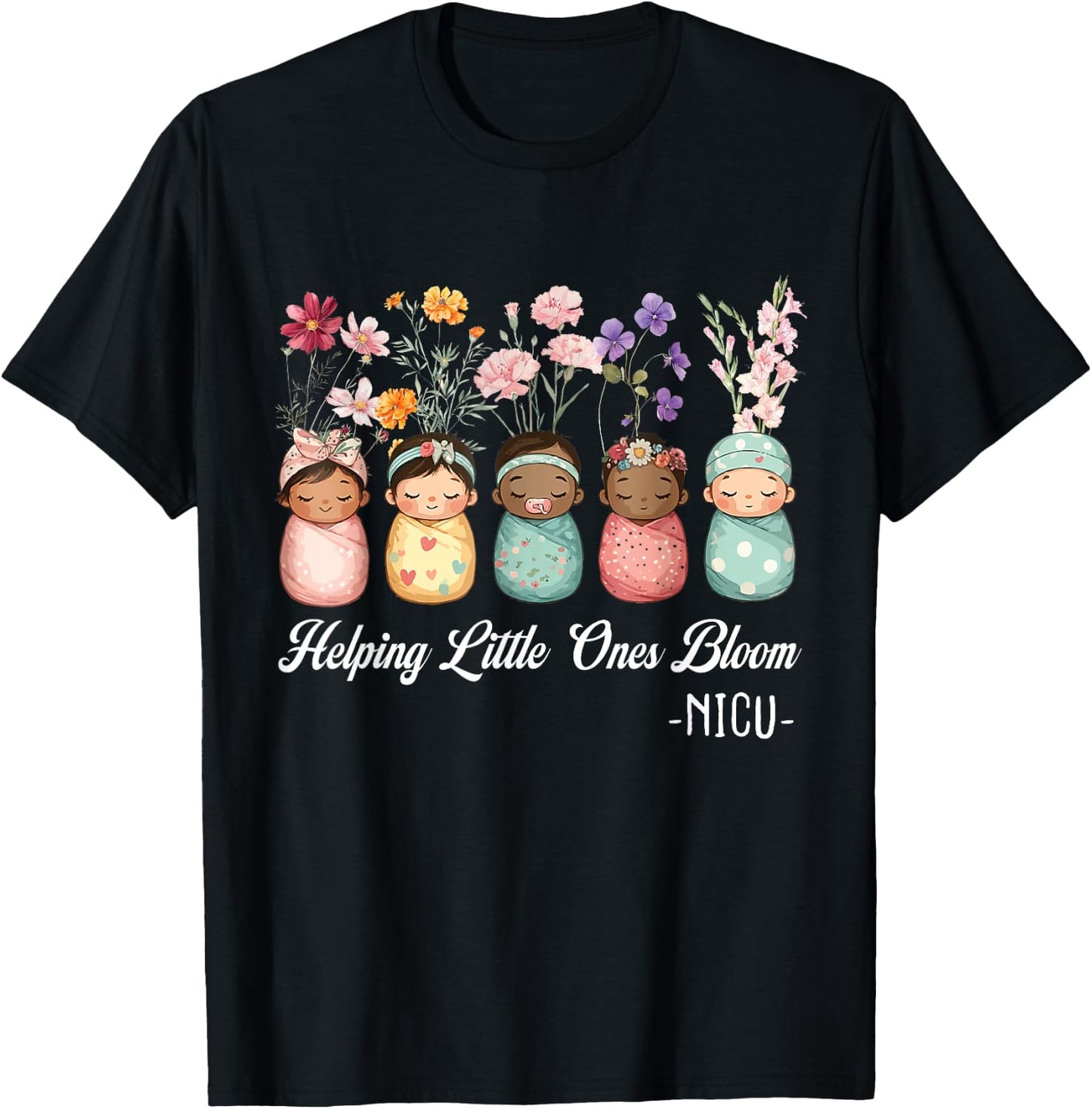 Women Spring Helping Little Ones Bloom Wildflower NICU Nurse T-Shirt - T-Shirt | Black