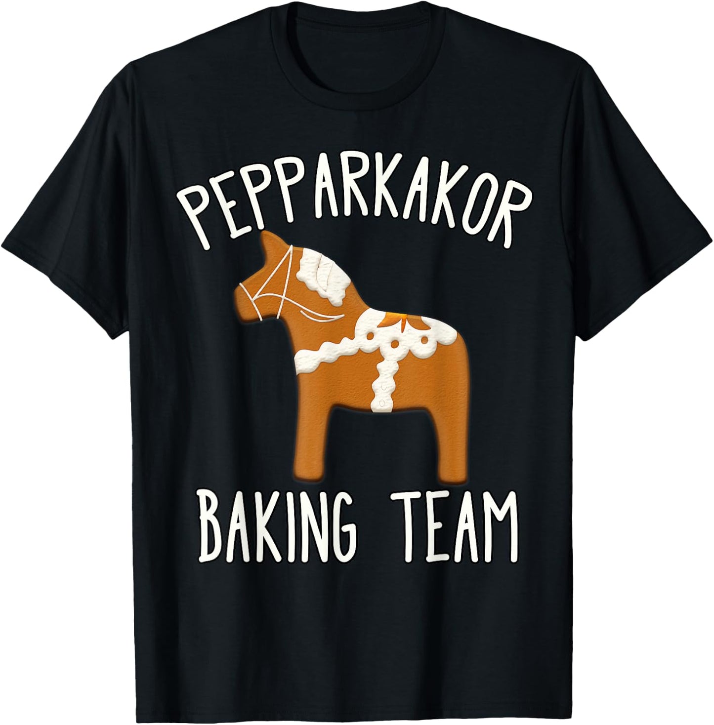 Pepparkakor Baking Team Swedish Christmas Cookies Dala Horse T-Shirt - T-Shirt | Black