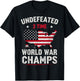 Two Time Undefeated World War Champs Veteran Day USA Map T-Shirt - T-Shirt | Black
