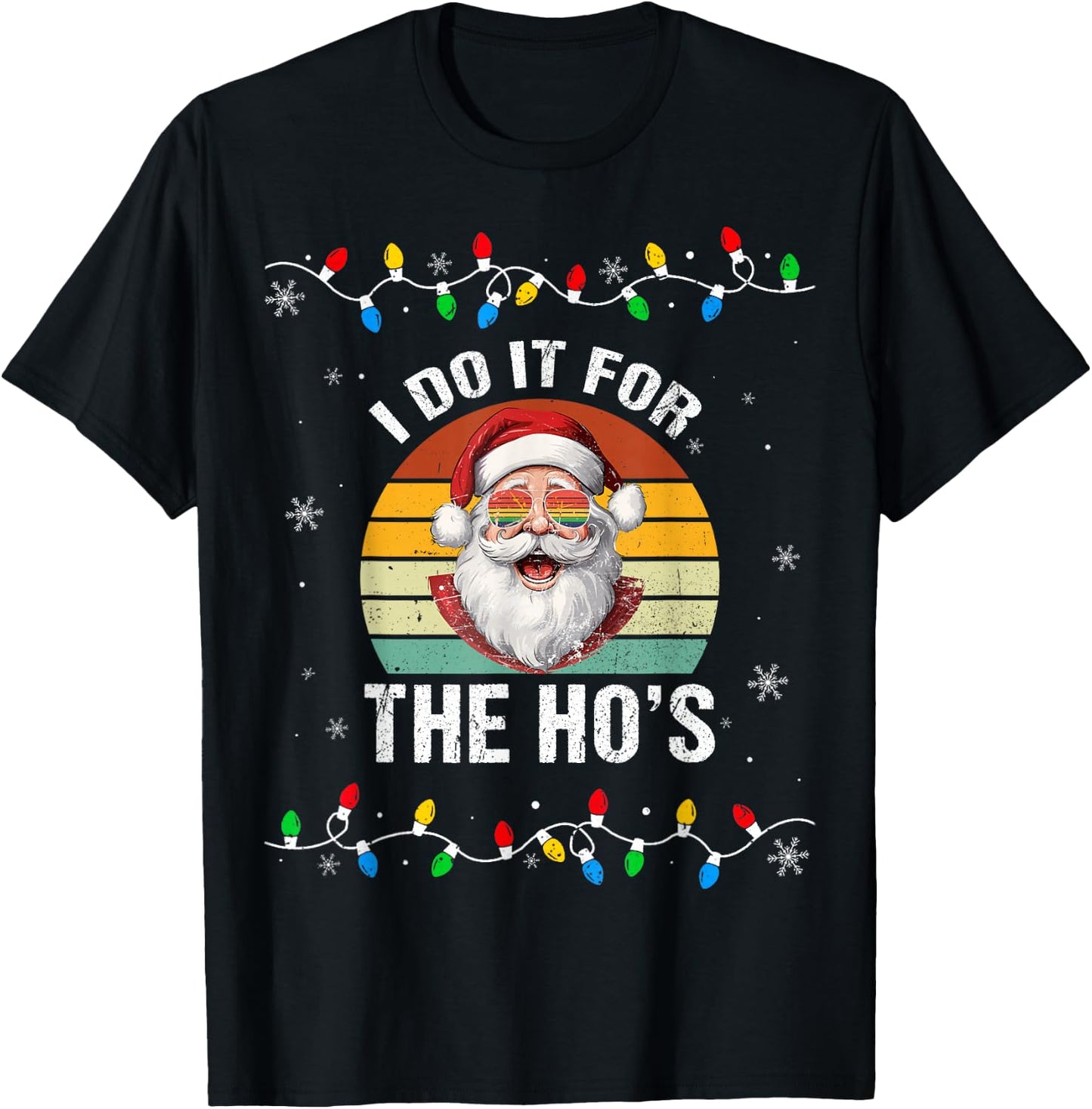 I Do It For The Hos Funny Inappropriate Christmas Santa Face T-Shirt - T-Shirt | Black
