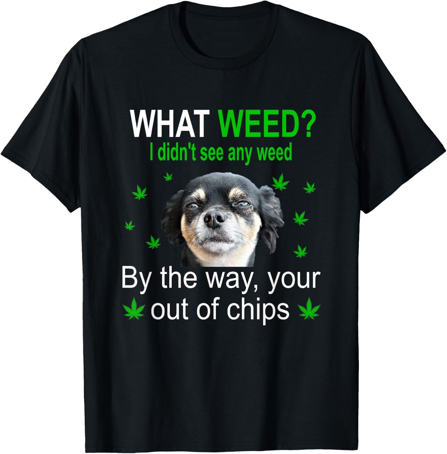 Chihuahua Smoking Pot, Weed Cannabis Funny Gift T-Shirt - T-Shirt | Black