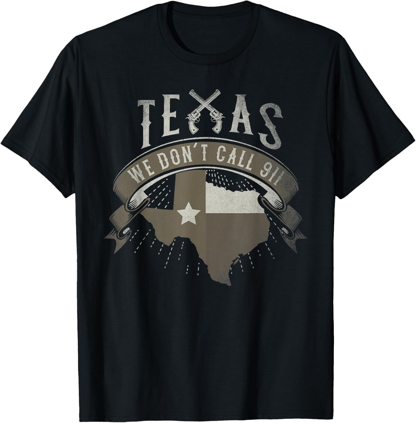We Don't Call 911 Texas State Image T-Shirt - T-Shirt | Black