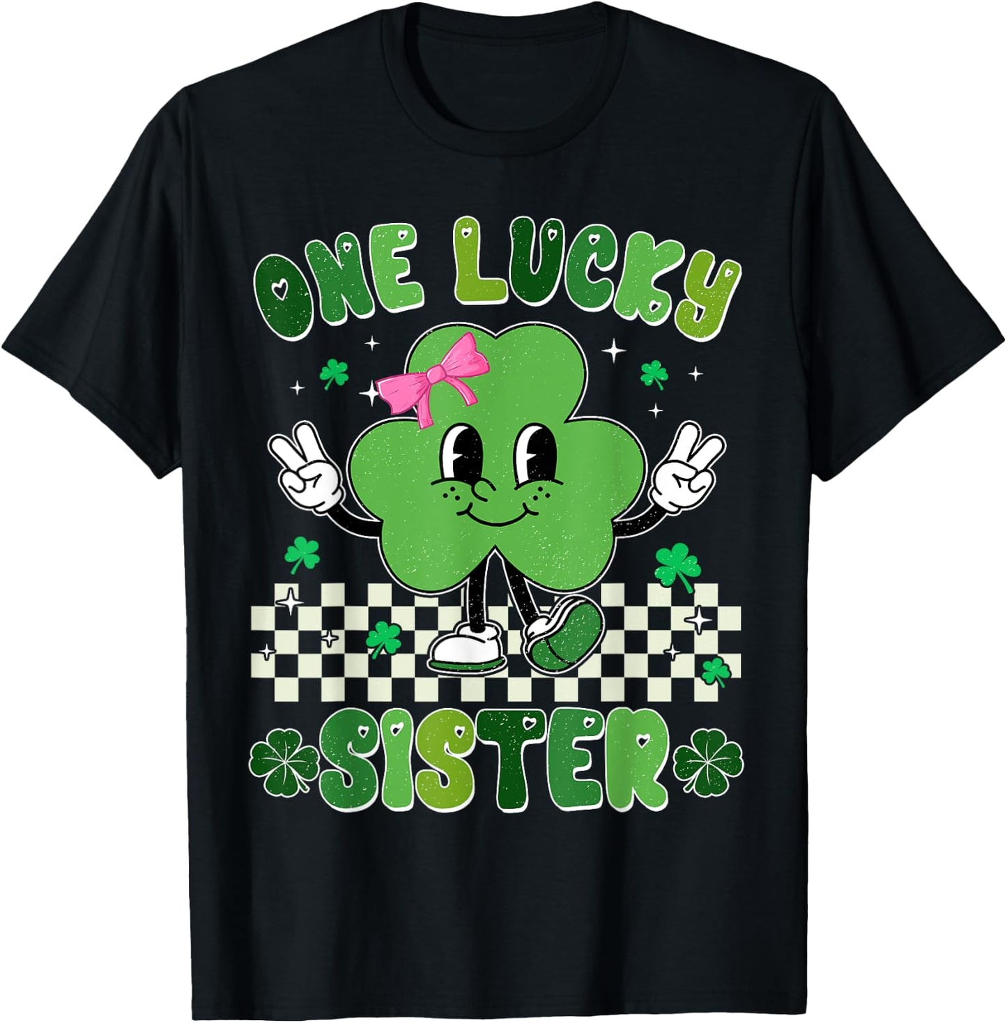 One Lucky Sister St Patrick's Day Shamrock Kids Girl Toddler T-Shirt - T-Shirt | Black