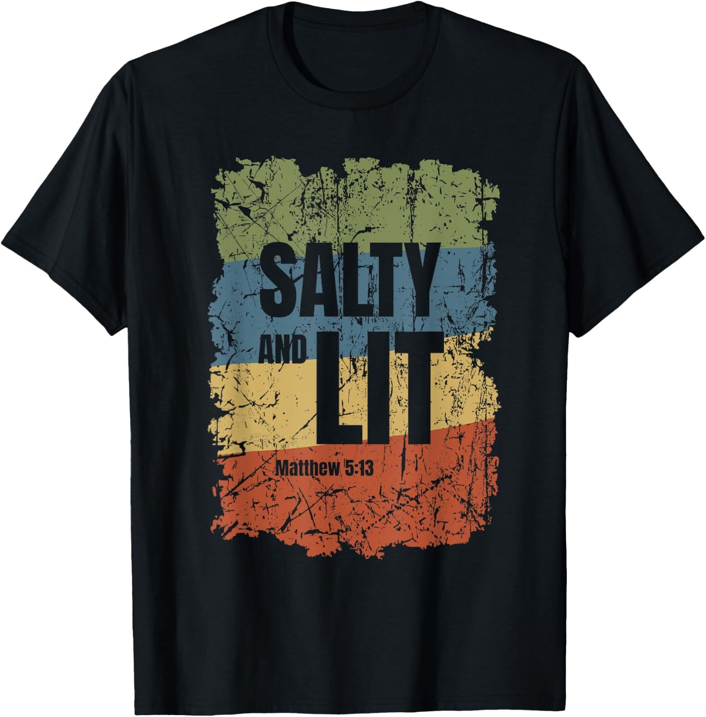 Salty and Lit Matthew 5:13 Funny Christian Bible Verse Gift T-Shirt - T-Shirt | Black