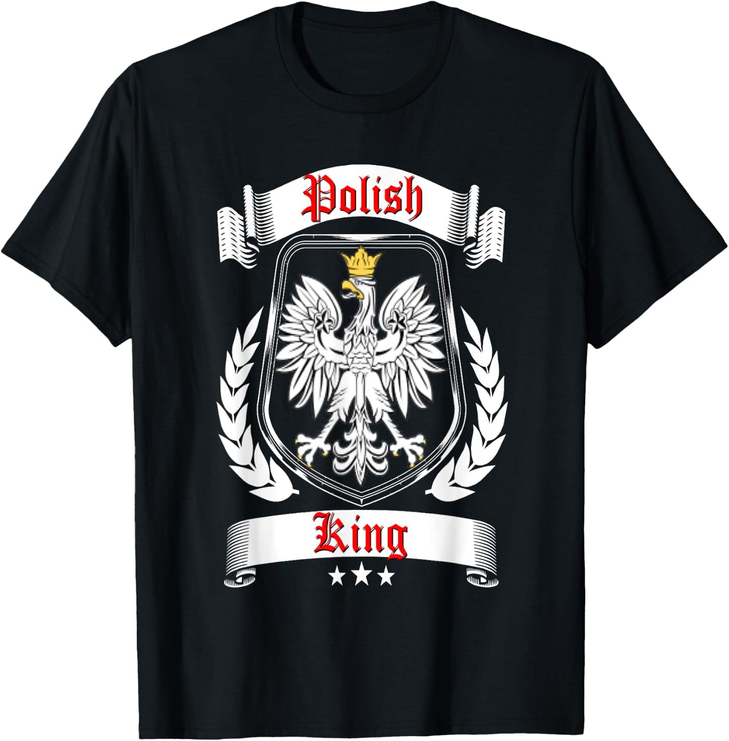 Polish King Shirt Poland Falcon Dyngus Day Dad Father Daddy T-Shirt - T-Shirt | Black