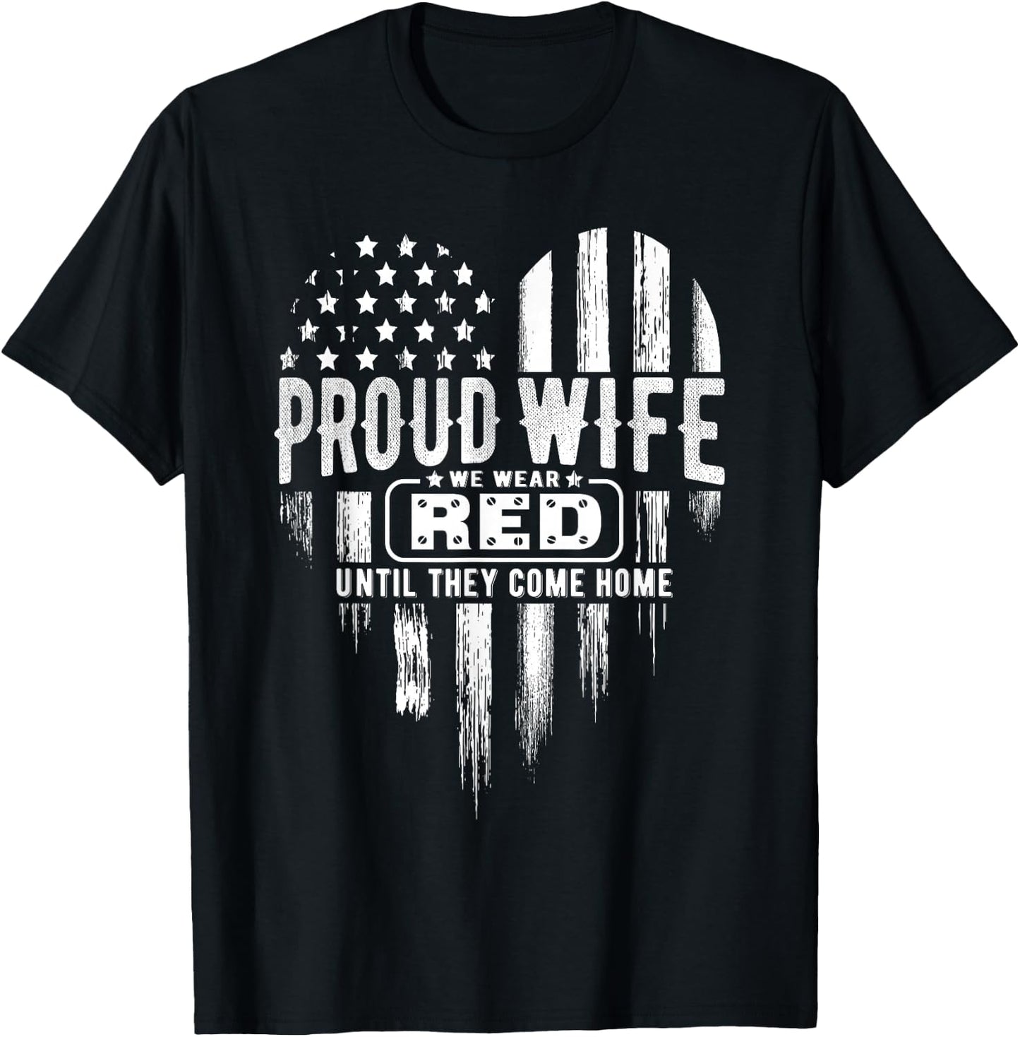 Proud Wife Red Friday Military Family American Flag Heart Men T-Shirt - T-Shirt | Black