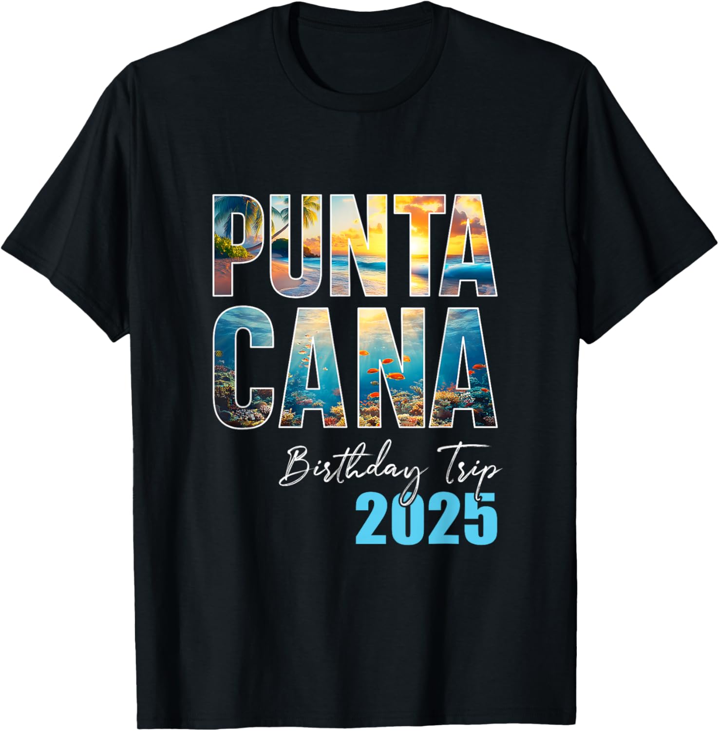 Punta Cana Birthday Trip 2025 Cruise - -Adult, Black, Small, Short Sleeve, Classic , Cotton, Polyester T-Shirt - T-Shirt | Black