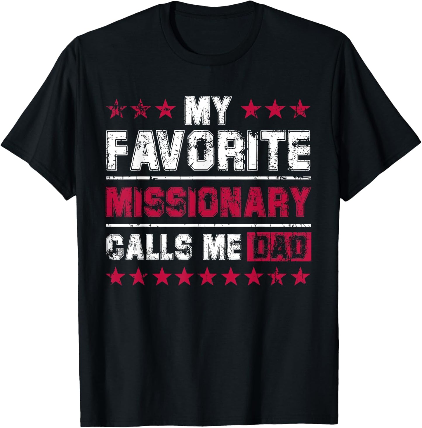 Missionary Dad Gift From Daughter Son T-Shirt - T-Shirt | Black